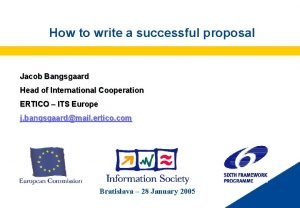 How to write a successful proposal Jacob Bangsgaard