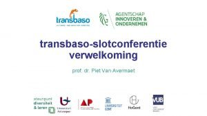 transbasoslotconferentie verwelkoming prof dr Piet Van Avermaet transbaso