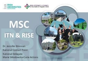 MSC ITN RISE Dr Jennifer Brennan National Contact