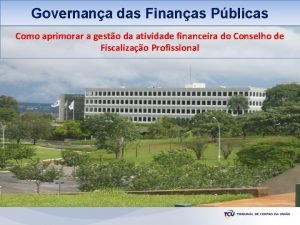 Governana das Finanas Pblicas Como aprimorar a gesto