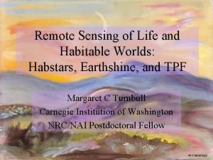 Remote Sensing of Life and Habitable Worlds Habstars