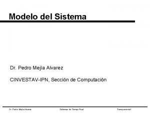 Modelo del Sistema Dr Pedro Meja Alvarez CINVESTAVIPN