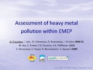 Assessment of heavy metal pollution within EMEP O