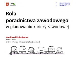 Rola poradnictwa zawodowego w planowaniu kariery zawodowej Karolina