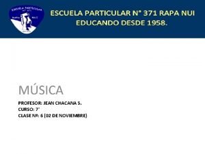 MSICA PROFESOR JEAN CHACANA S CURSO 7 CLASE