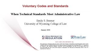 Voluntary Codes and Standards When Technical Standards Meet