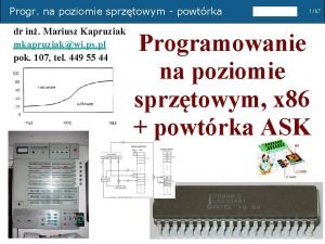 Progr na poziomie sprztowym powtrka dr in Mariusz