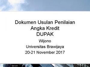 Dokumen Usulan Penilaian Angka Kredit DUPAK Wijono Universitas