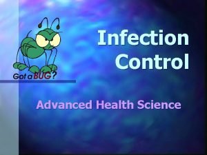 Infection Control Advanced Health Science Infection Control n