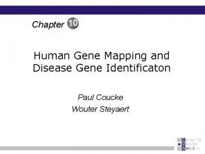 Chapter 10 Human Gene Mapping and Disease Gene