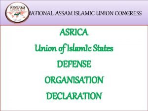 4 INTERNATIONAL ASSAM ISLAMIC UNION CONGRESS ASRICA Union