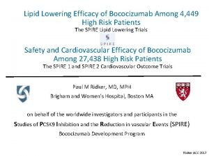 Lipid Lowering Efficacy of Bococizumab Among 4 449