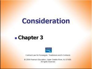 Consideration n Chapter 3 Contract Law for Paralegals