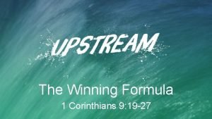 The Winning Formula 1 Corinthians 9 19 27