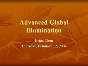 Advanced global illumination