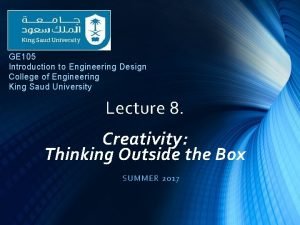 GE 105 Introduction to Engineering Design College of