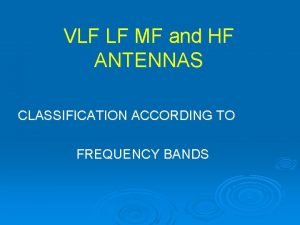 Vlf lf and mf bands