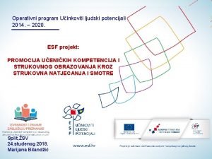 Operativni program Uinkoviti ljudski potencijali 2014 2020 ESF