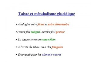 Tabac et mtabolisme glucidique Analogies entre fume et