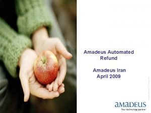 Amadeus Iran April 2009 2006 Amadeus IT Group