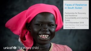 Faces of Resilience in South Sudan Partnership for