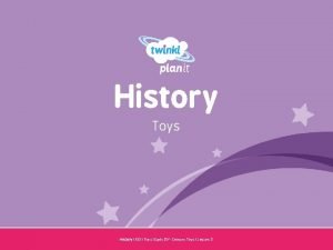 History Toys Year One History KS 1 Toys