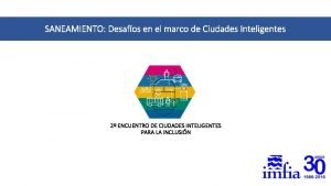 SANEAMIENTO Desafos en el marco de Ciudades Inteligentes