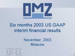 Six months 2003 US GAAP interim financial results