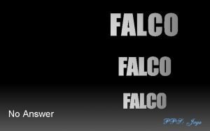 FALCO No Answer FALCO Geboren 19 Februar 1957