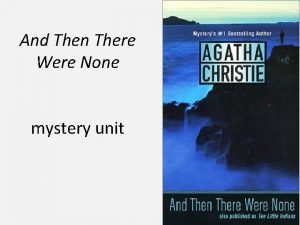And then there were none mystery elements And then there were none mystery elements