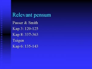 Relevant pensum Passer Smith Kap 3 120 125