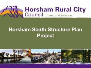 Horsham South Structure Plan Project Location Zoning Zoning