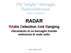 ITN artiglio Viareggio Radioelettronica corso Capitani RADAR RAdio