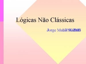 Lgicas No Clssicas Jorge Muniz UFSCINE Barreto 2000