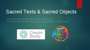 Sacred Texts Sacred Objects CREATING INTERFAITH RESOURCES USING