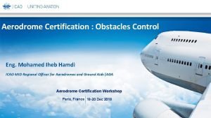 Aerodrome Certification Obstacles Control Eng Mohamed Iheb Hamdi