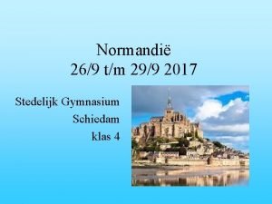 Normandi 269 tm 299 2017 Stedelijk Gymnasium Schiedam