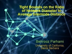 Tight Bounds on the Ratio of Network Diameter