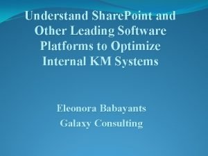Understand Share Point and Other Leading Software Platforms