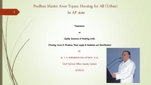 1 Pradhan Mantri Awas Yojana Housing for All