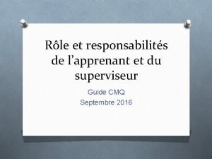 Rle et responsabilits de lapprenant et du superviseur