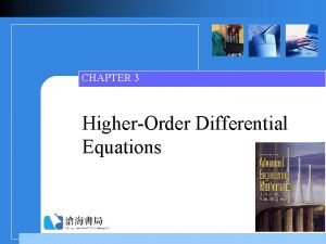 CHAPTER 3 HigherOrder Differential Equations Contents v 3
