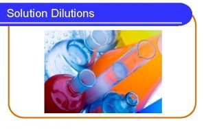 Dilutions worksheet