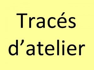 Tracs datelier Trouver le centre dun cercle On