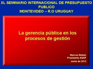 XL SEMINARIO INTERNACIONAL DE PRESUPUESTO PUBLICO MONTEVIDEO R