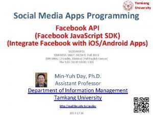 Tamkang University Social Media Apps Programming Facebook API