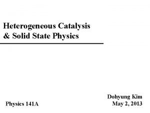 Heterogeneous catalyst