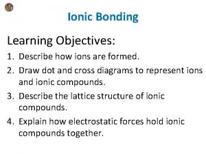 How does a positive ion form