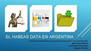 EL HABEAS DATA EN ARGENTINA III Seminario Internacional