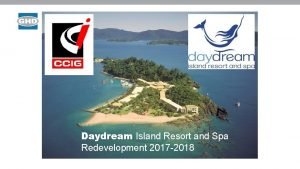 Daydream Island Resort and Spa Redevelopment 2017 2018